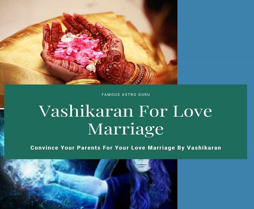 Vashikaran For Love Marriage